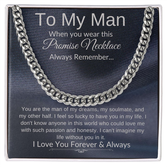 My Man | Always Remember | Cuban Link Chain