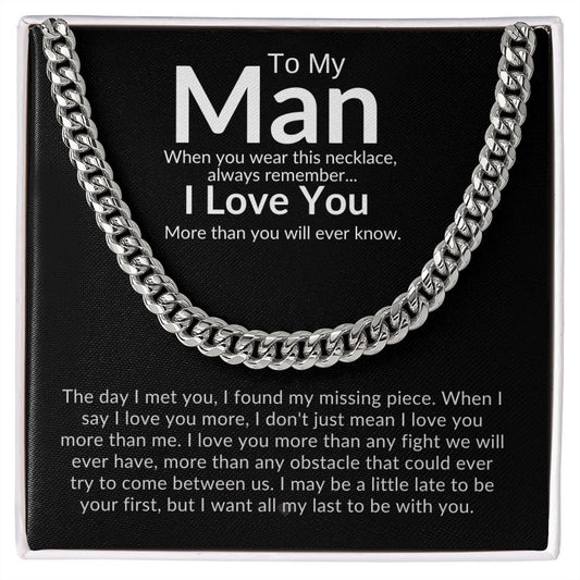 My Man | Love you Forever | Cuban Link Chain